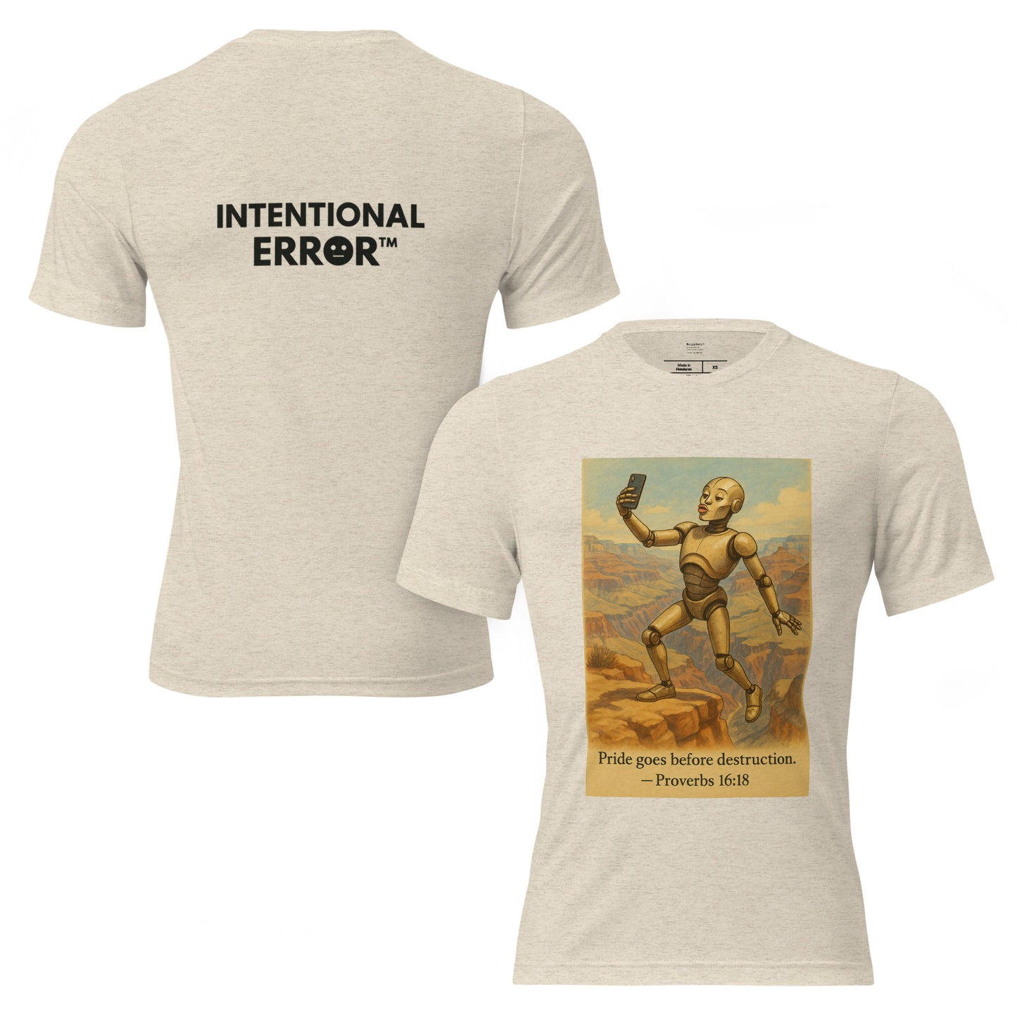 T-shirt featuring a robot taking a duck-lip selfie at the Grand Canyon with caption: “Pride goes before destruction.”