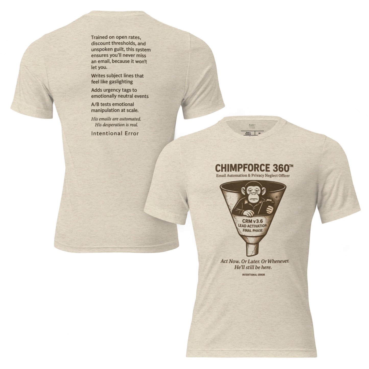 T-shirt featuring a robotic chimp slumped in a marketing funnel with “CRM v3.6 Lead Activation Final Phase.” Email satire graphic.
