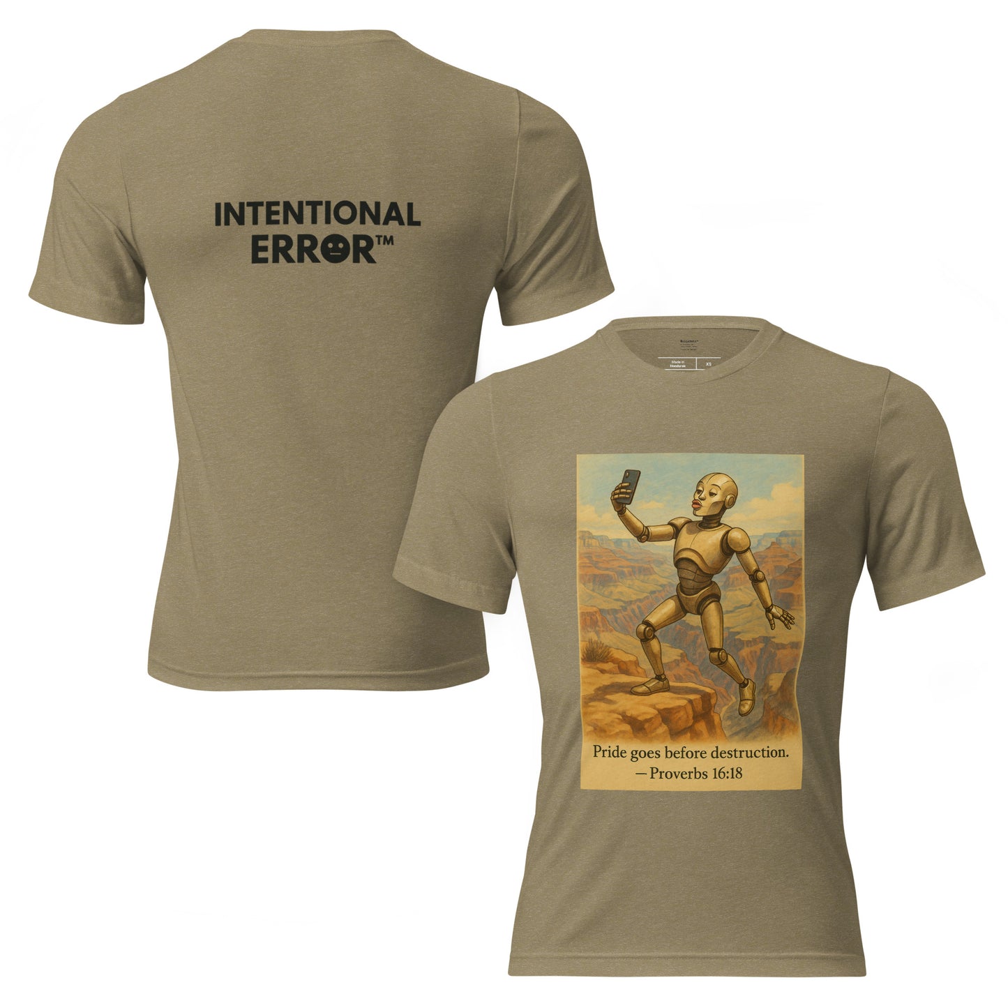 T-shirt featuring a robot taking a duck-lip selfie at the Grand Canyon with caption: “Pride goes before destruction.”