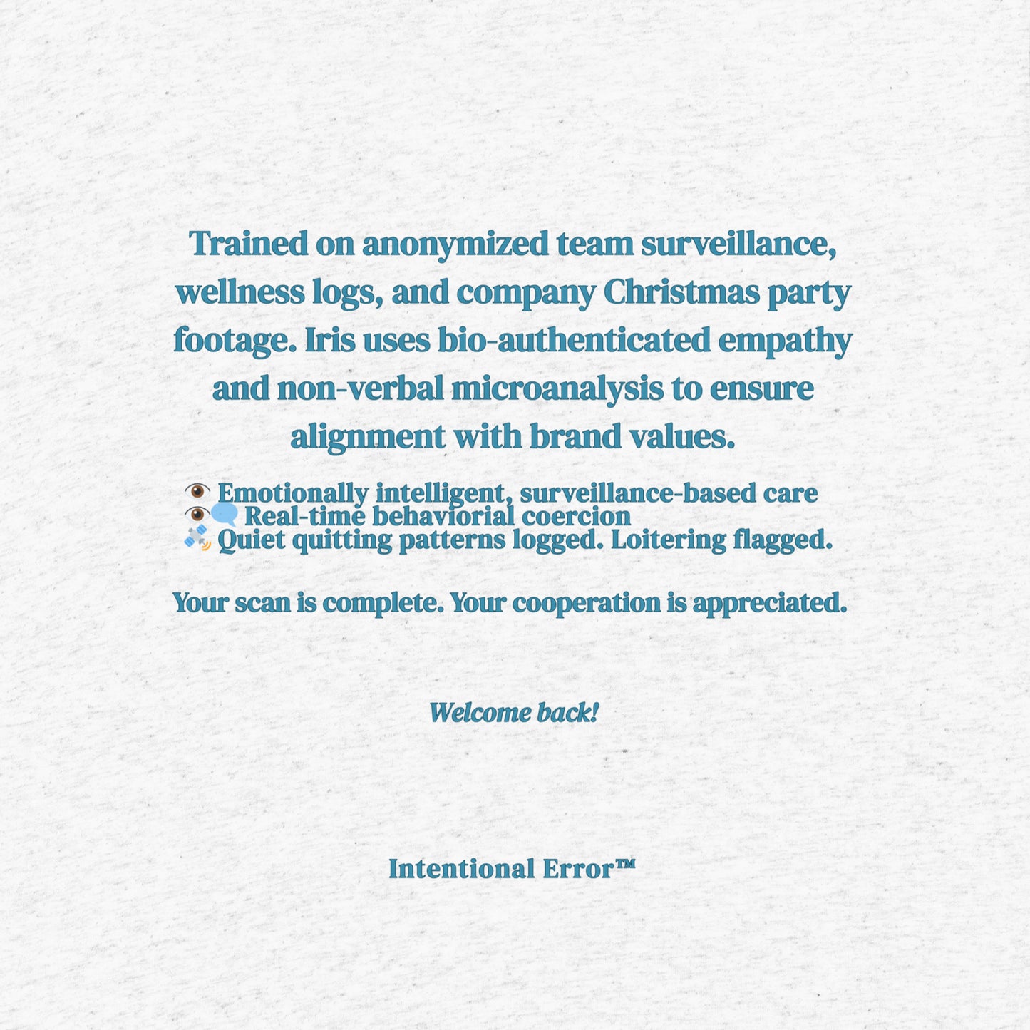 Back Tile image of Intentional Error's Iris Scanwell T-shirt