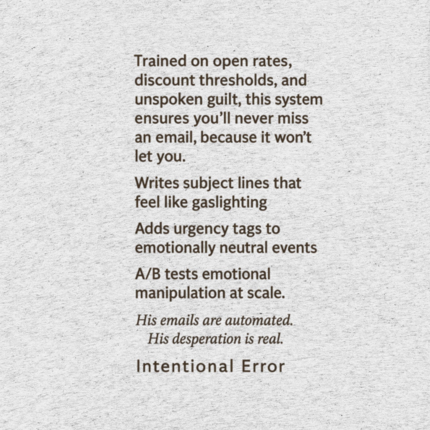 Back of Intentional Error's Chimpforce 360™ shirt with deadpan corporate satire about A/B testing, inbox guilt, and the sad little monkey behind your email funnel.