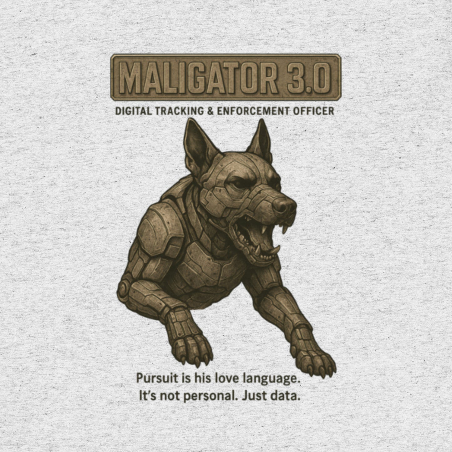 T-shirt featuring a robotic Belgian Malinois with the text “Maligator 3.0 – Digital Tracking Officer.” Satire of predictive policing.