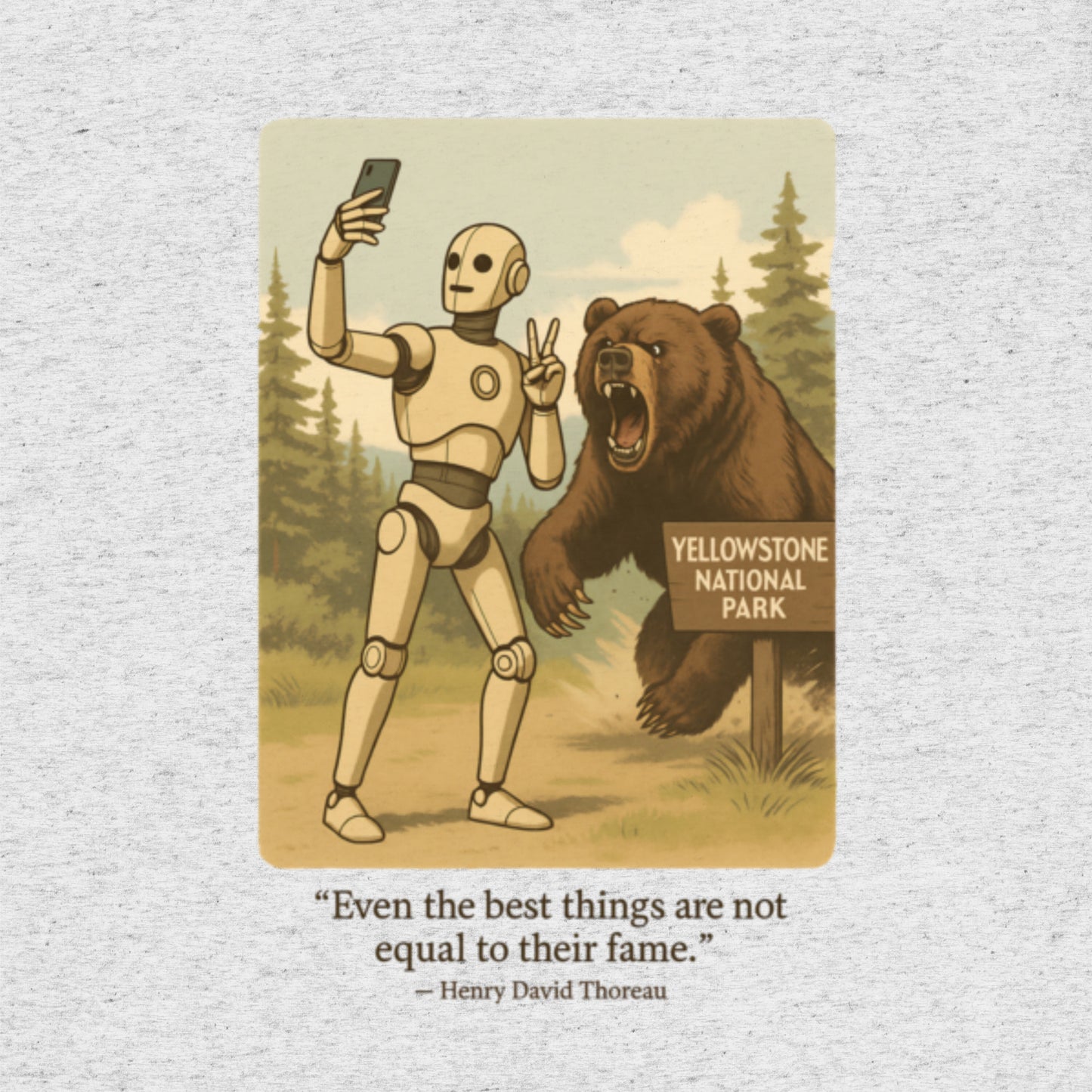 T-shirt featuring a robot taking a selfie in front of a roaring bear at Yellowstone National Park. Satirical AI influencer design.