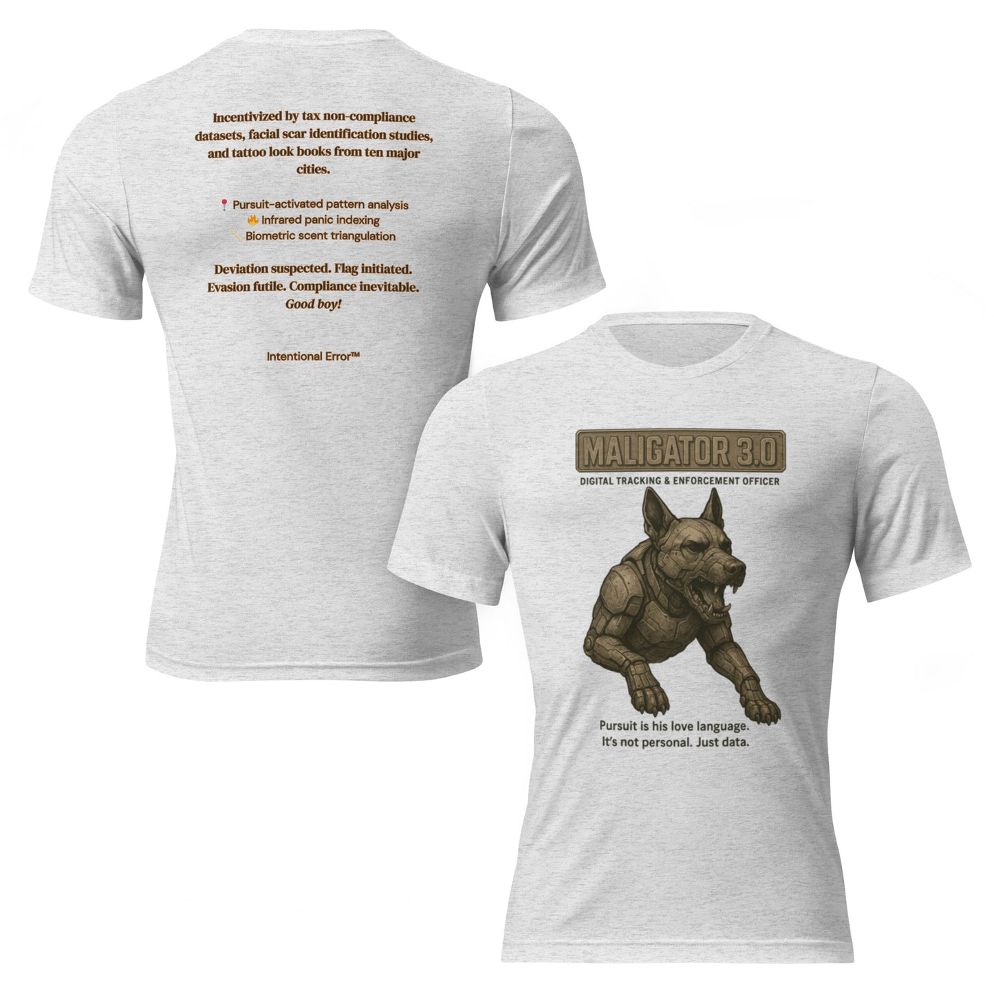 T-shirt featuring a robotic Belgian Malinois with the text “Maligator 3.0 – Digital Tracking Officer.” Satire of predictive policing.