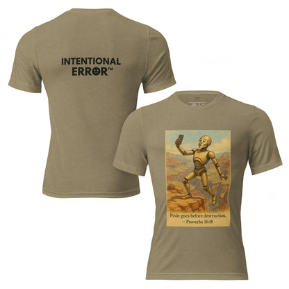 T-shirt featuring a robot taking a duck-lip selfie at the Grand Canyon with caption: “Pride goes before destruction.”