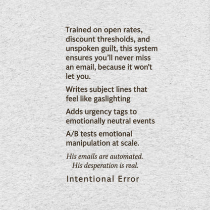 Back of Intentional Error's Chimpforce 360™ shirt with deadpan corporate satire about A/B testing, inbox guilt, and the sad little monkey behind your email funnel.