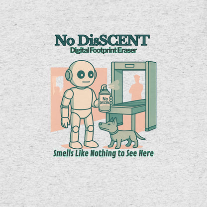 No DisSCENT satire shirt front graphic – robot spraying digital deodorant at TSA checkpoint, security dog sniffing