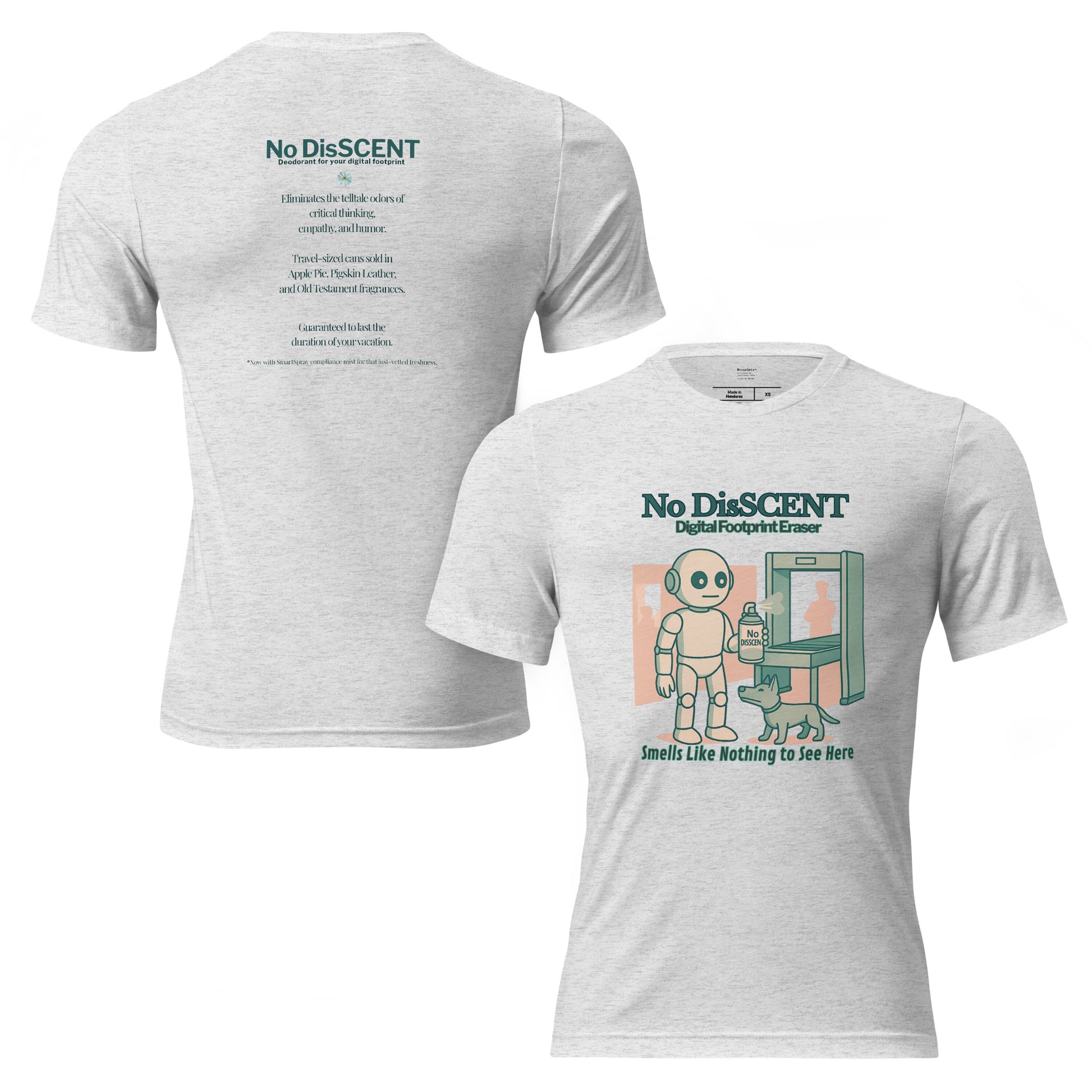 T-shirt featuring a robot spraying “No DisSCENT” deodorant at a TSA checkpoint. Satirical design mocking digital surveillance culture.